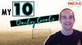 10 Daily Goals for Humans to Enjoy a Happy and Productive Life!